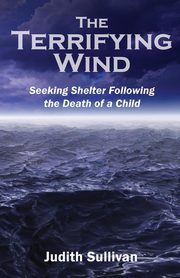 The Terrifying Wind, Sullivan Judith