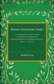Roman Anniversary Issues, Grant Michael