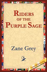 The Riders of the Purple Sage, Grey Zane