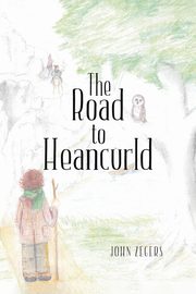 The Road to Heancurld, Zegers John