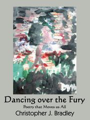 ksiazka tytu: Dancing over the Fury autor: Bradley Christopher J.
