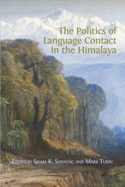 The Politics of Language Contact in the Himalaya, 