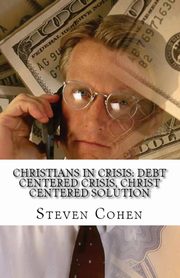 Christians In Crisis, Cohen Steven