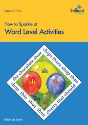 How to Sparkle at Word Level Activities, Taylor Rebecca