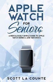 Apple Watch For Seniors, La Counte Scott