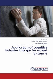 Application of cognitive behavior therapy for violent prisoners, El-Genady Eman