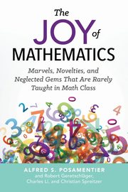 The Joy of Mathematics, Posamentier Alfred S.