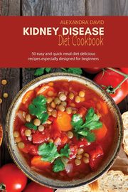 Kidney Disease Diet Cookbook, murcey andrew