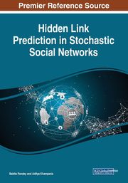 Hidden Link Prediction in Stochastic Social Networks, 