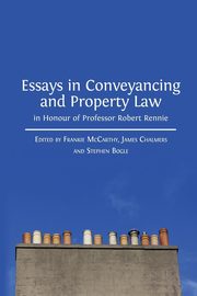 Essays in Conveyancing and Property Law in Honour of Professor Robert Rennie, Bogle Stephen