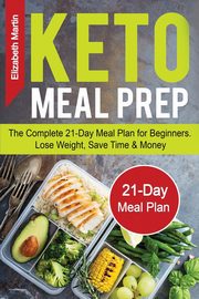 Keto Meal Prep, Martin Elizabeth