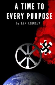 A Time To Every Purpose, Andrew Ian
