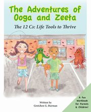 The Adventures of Ooga and Zeeta, Burman Gretchen