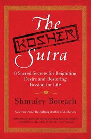 The Kosher Sutra, Boteach Shmuley