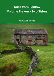 Tales from Portlaw Volume Eleven - Two Sisters, Forde William