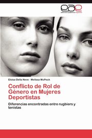 Conflicto de Rol de Gnero en Mujeres Deportistas, Della Neve Eloisa