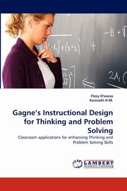 Gagne's Instructional Design for Thinking and Problem Solving, D'souza Flosy