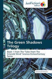 The Green Shadows Trilogy, Shukor Saifulnizam