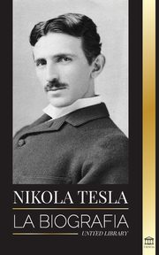 Nikola Tesla, Library United