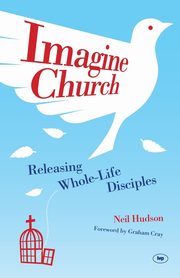 Imagine Church, Hudson Neil