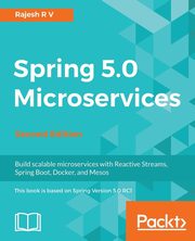 Spring 5.0 Microservices, R V Rajesh