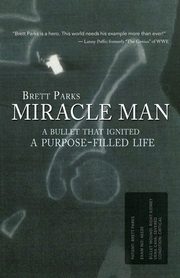 Miracle Man, Parks Brett
