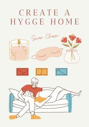 Create a Hygge Home, Charm Swan