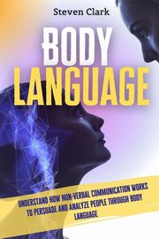 ksiazka tytu: Body Language autor: Clark Steven