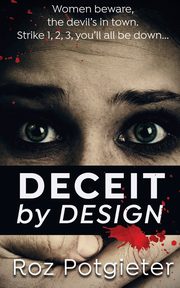 Deceit by Design, Potgieter Roz
