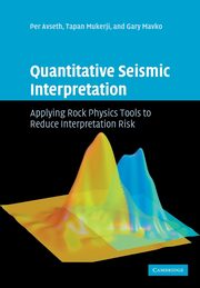 Quantitative Seismic Interpretation, Avseth Per