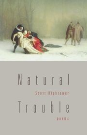 Natural Trouble, Hightower Scott