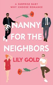 Nanny for the Neighbors, Gold Lily
