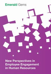 ksiazka tytu: New Perspectives in Employee Engagement in Human Resources autor: ,Emerald Group Publishing Limited