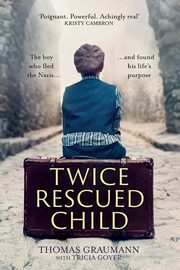 Twice-Rescued Child, Graumann Thomas