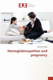 Hemoglobinopathies and pregnancy, Thomaj Shpresa