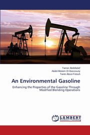 An Environmental Gasoline, Abdellatief Tamer