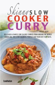 The Skinny Slow Cooker Curry Recipe Book, Cooknation