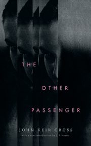 ksiazka tytu: The Other Passenger (Valancourt 20th Century Classics) autor: Keir Cross John