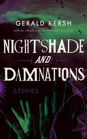 Nightshade and Damnations (Valancourt 20th Century Classics), Kersh Gerald