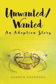 Unwanted/Wanted, Anderson Sharon