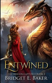 Entwined, Baker Bridget E.