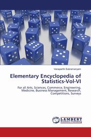 ksiazka tytu: Elementary Encyclopedia of Statistics-Vol-VI autor: Subramanyam Vanaparthi