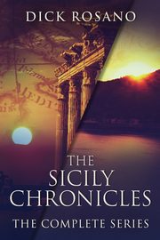 The Sicily Chronicles, Rosano Dick