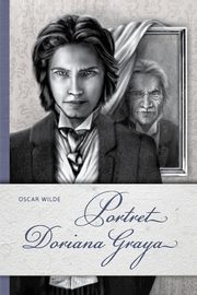 Portret Doriana Graya, Wilde Oscar