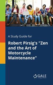 A Study Guide for Robert Pirsig's 