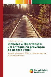 Diabetes e Hipertens?o, Borges da Silva Bertha