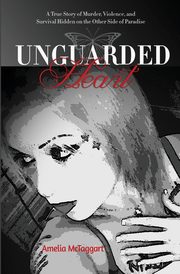 Unguarded Heart, McTaggart Amelia