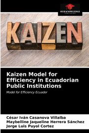 Kaizen Model for Efficiency in Ecuadorian Public Institutions, Casanova Villalba Csar Ivn