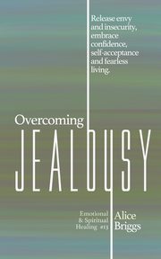 Overcoming Jealousy, Briggs Alice