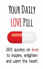 ksiazka tytu: Your Daily Love Pill autor: 